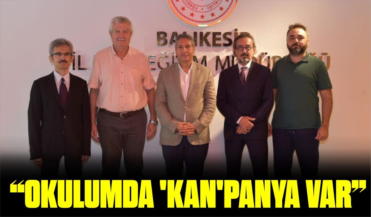  “OKULUMDA ‘KAN’PANYA VAR”