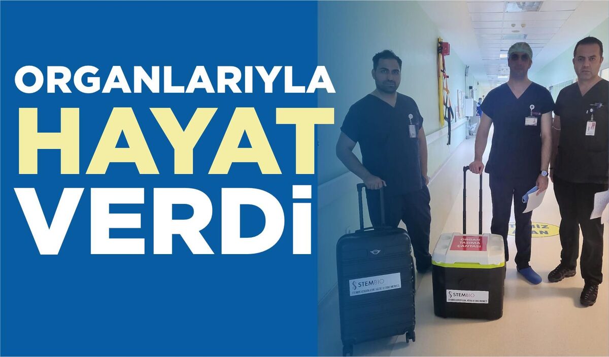 ORGANLARIYLA HAYAT VERDİ