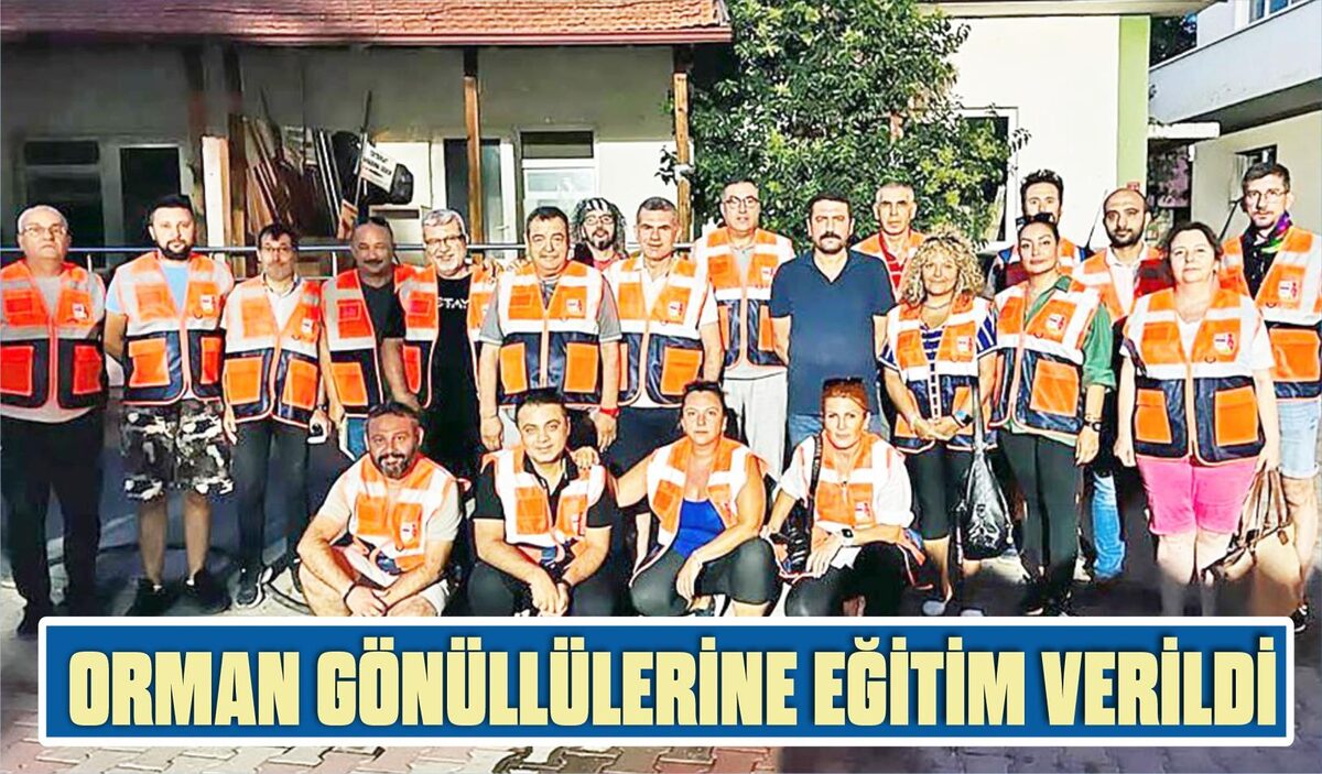 ORMAN GÖNÜLLÜLERİNE EĞİTİM VERİLDİ