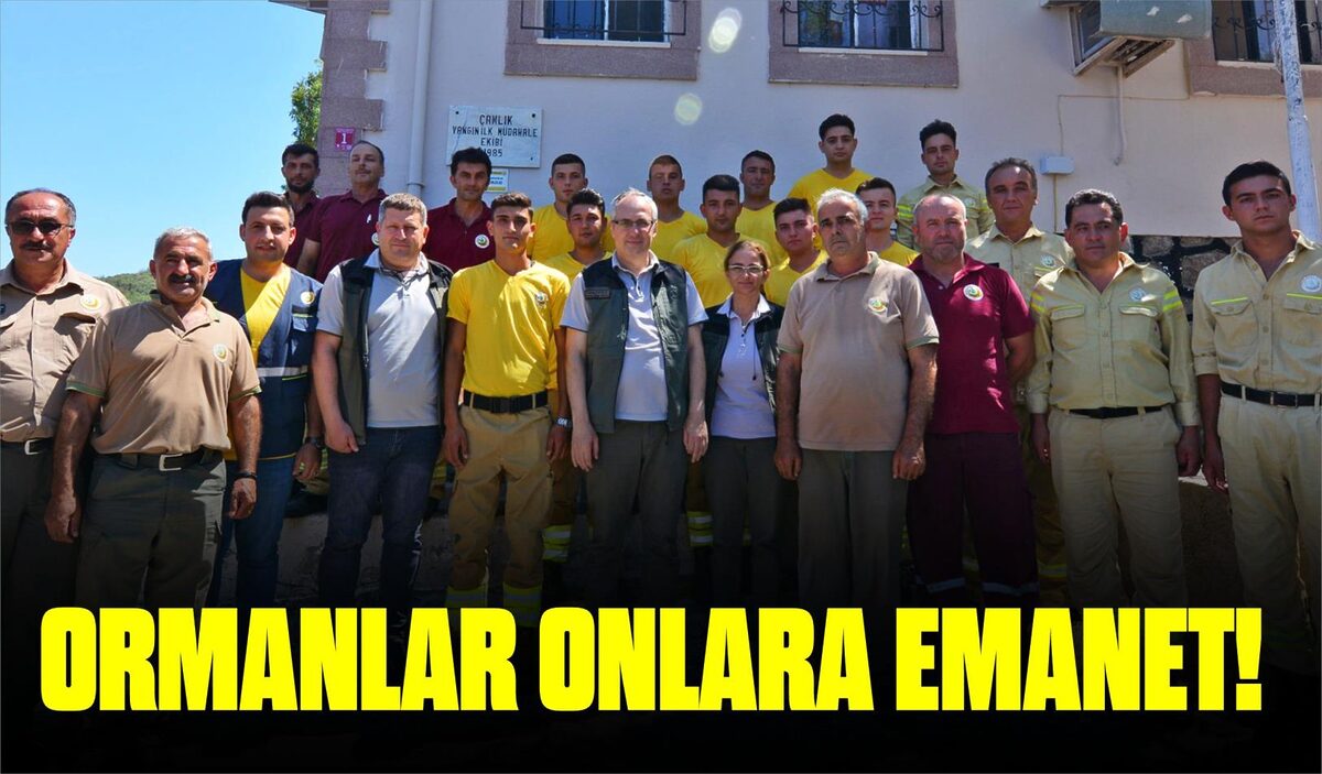 ORMANLAR ONLARA EMANET!