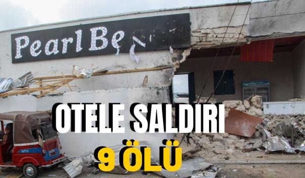 OTELE SALDIRI 9 ÖLÜ