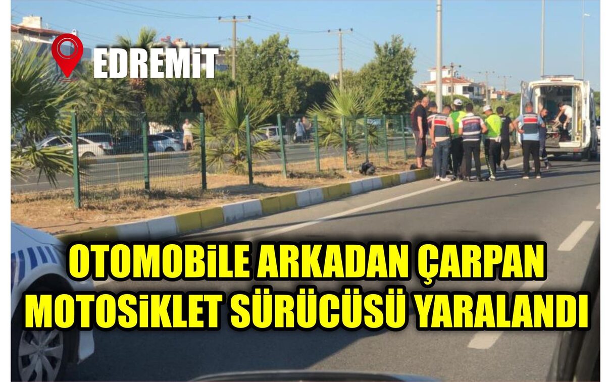 OTOMOBİLE ARKADAN ÇARPAN MOTOSİKLET SÜRÜCÜSÜ YARALANDI  