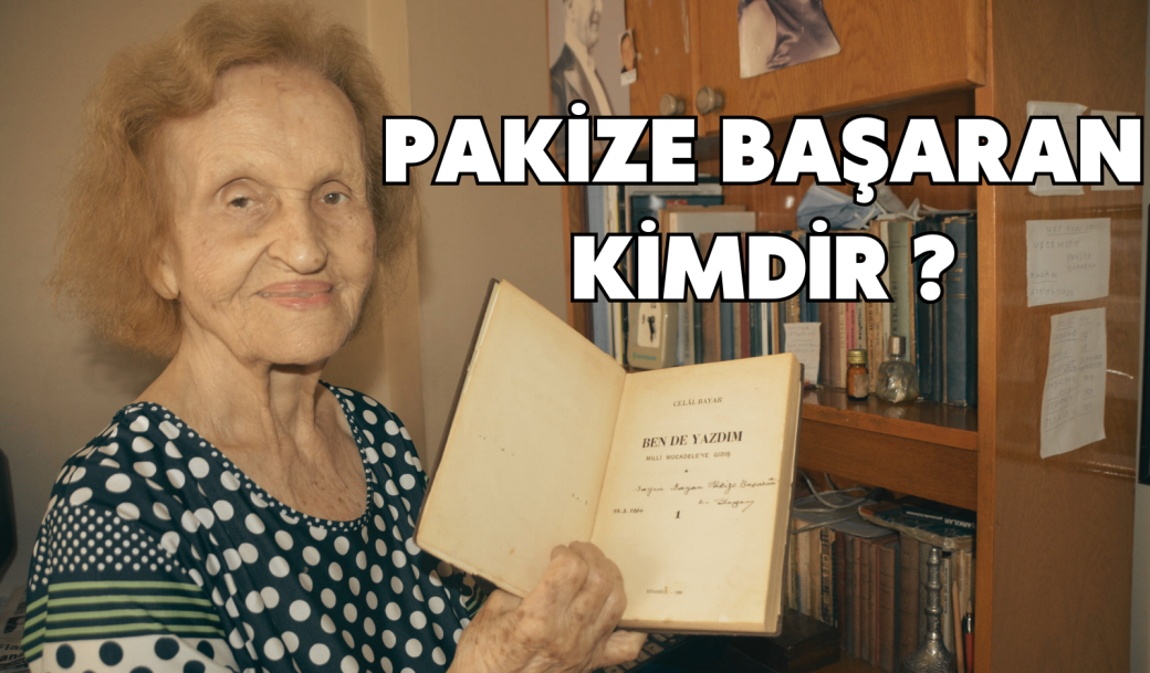 PAKİZE BAŞARAN KİMDİR?