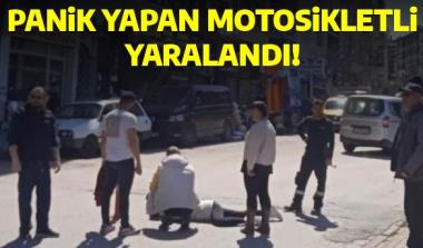 PANİK YAPAN MOTOSİKLETLİ YARALANDI!