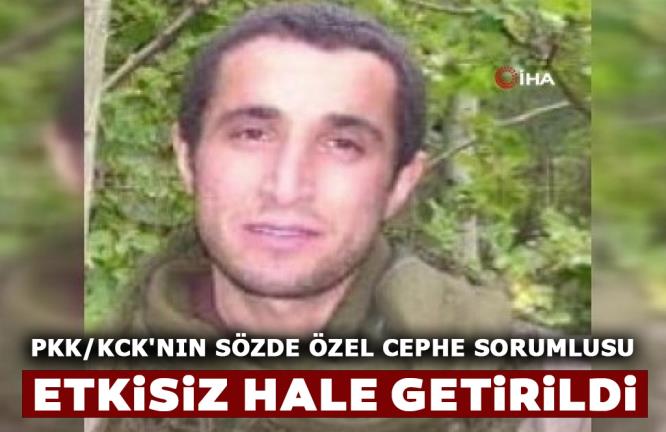 PKK/KCK’NIN SÖZDE ÖZEL CEPHE SORUMLUSU ETKİSİZ HALE GETİRİLDİ