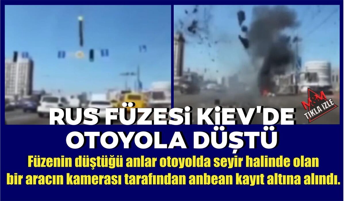 RUS FÜZESİ KİEV’DE OTOYOLA DÜŞTÜ