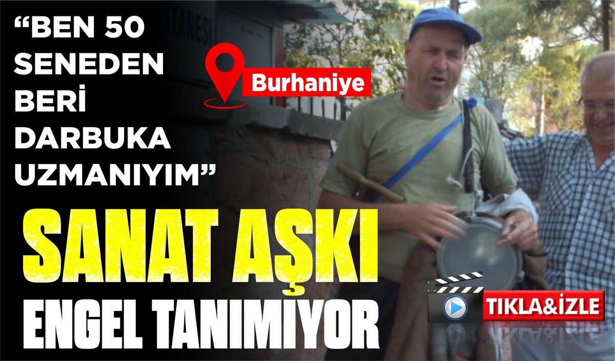 SANAT AŞKI ENGEL TANIMIYOR