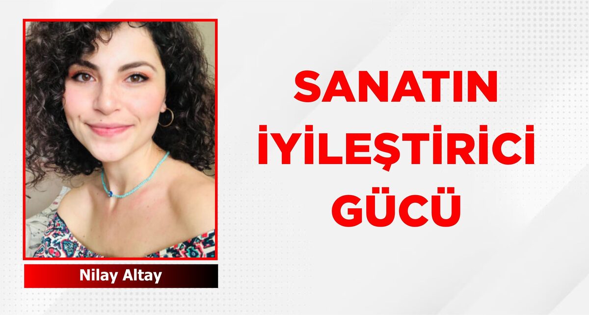 SANATIN İYİLEŞTİRİCİ GÜCÜ