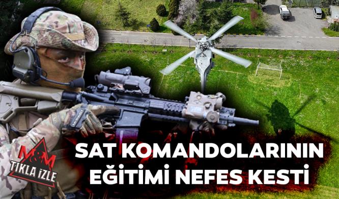 SAT KOMANDOLARININ EĞİTİMİ NEFES KESTİ