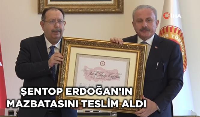 ŞENTOP ERDOĞAN’IN MAZBATASINI TESLİM ALDI