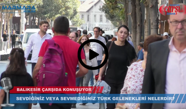 SEVDİĞİNİZ VEYA SEVMEDİĞİNİZ TÜRK GELENEKLERİ NELERDİR ? 