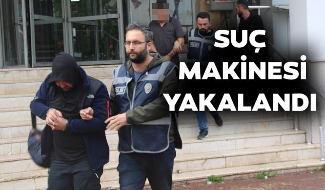 SUÇ MAKİNESİ YAKALANDI