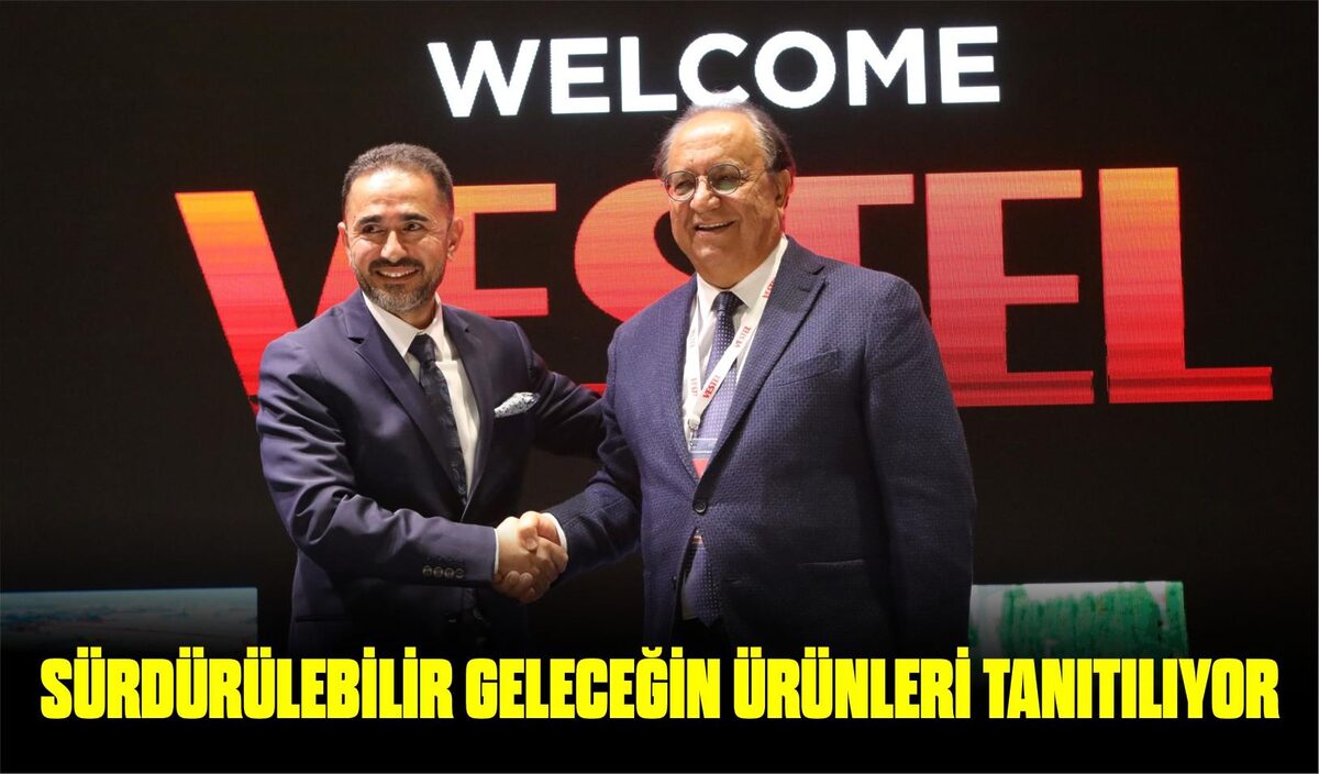 SÜRDÜRÜLEBİLİR GELECEĞİN ÜRÜNLERİ TANITILIYOR