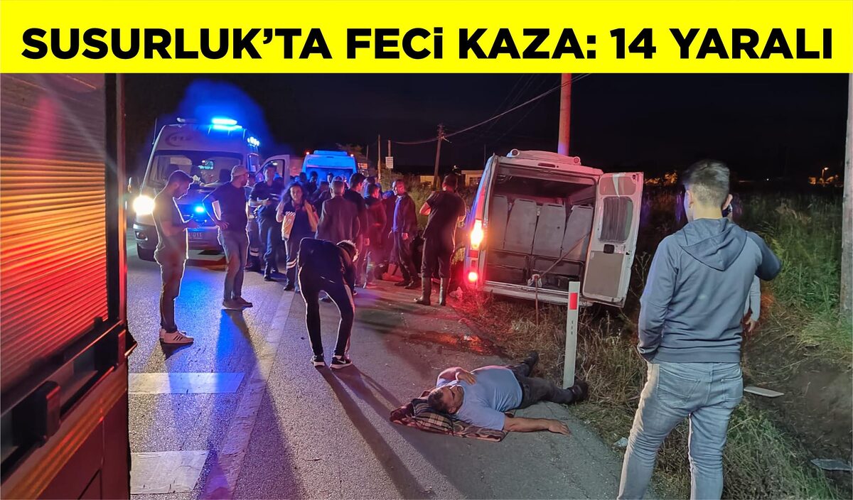 SUSURLUK’TA FECİ KAZA: 14 YARALI