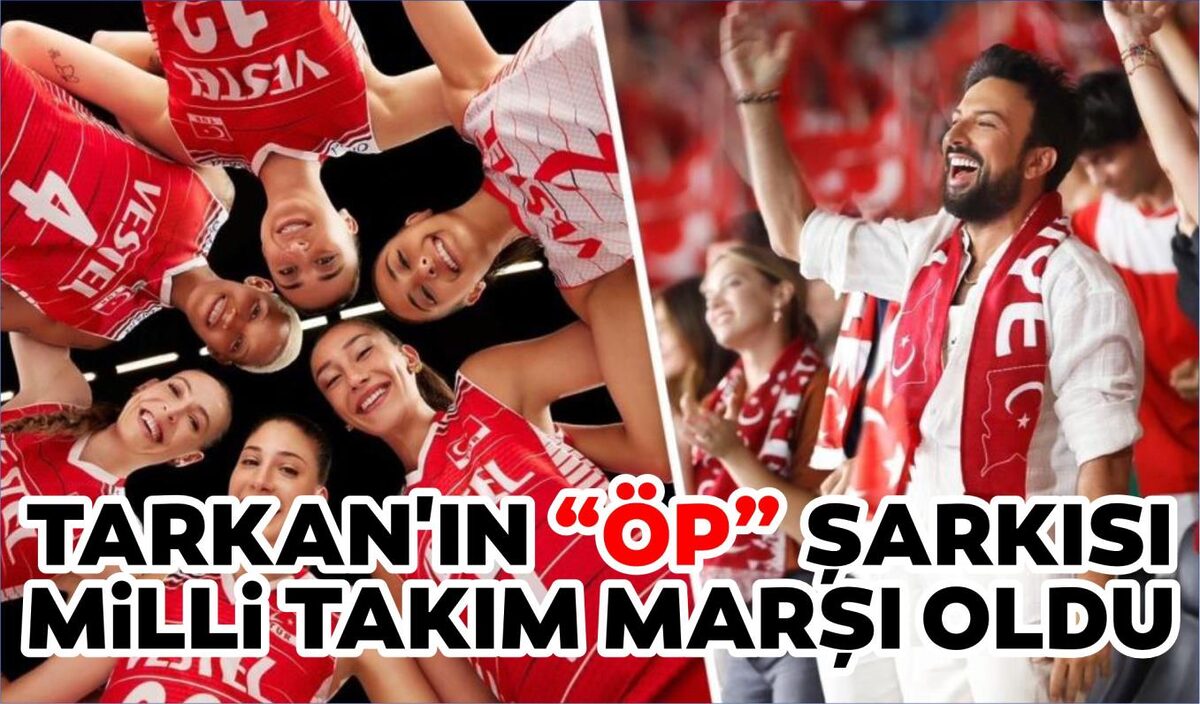 TARKAN’IN ÖP ŞARKISI MİLLİ TAKIM MARŞI OLDU  