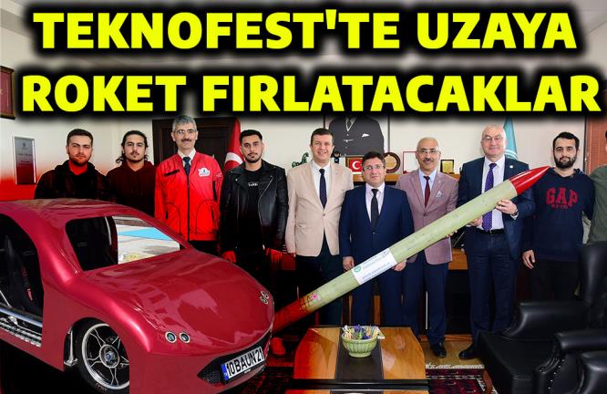 TEKNOFEST’TE UZAYA ROKET FIRLATACAKLAR