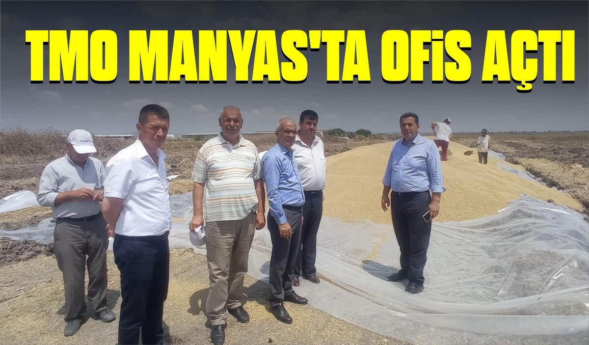 TMO MANYAS’TA OFİS AÇTI