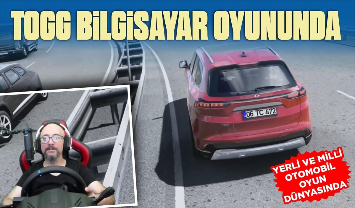 TOGG BİLGİSAYAR OYUNUNDA