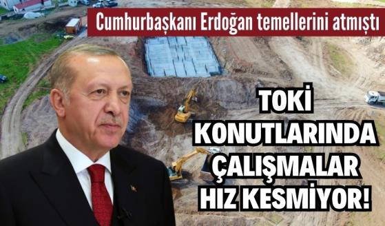 TOKİ konutlarında çalışmalar hız kesmiyor!