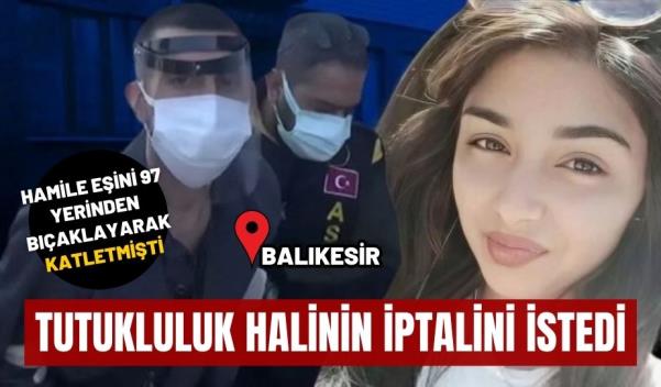 TUTUKLULUK HALİNİN İPTALİNİ İSTEDİ