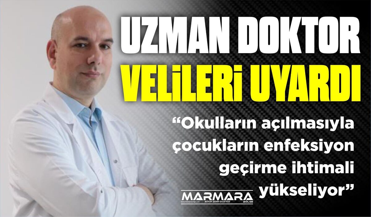 UZMAN DOKTOR VELİLERİ UYARDI