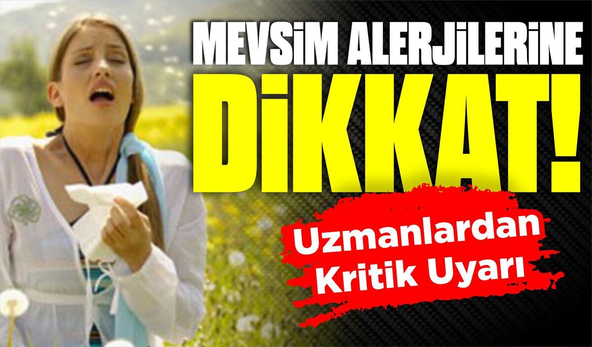 Mevsimsel alerjiler, polenler gibi