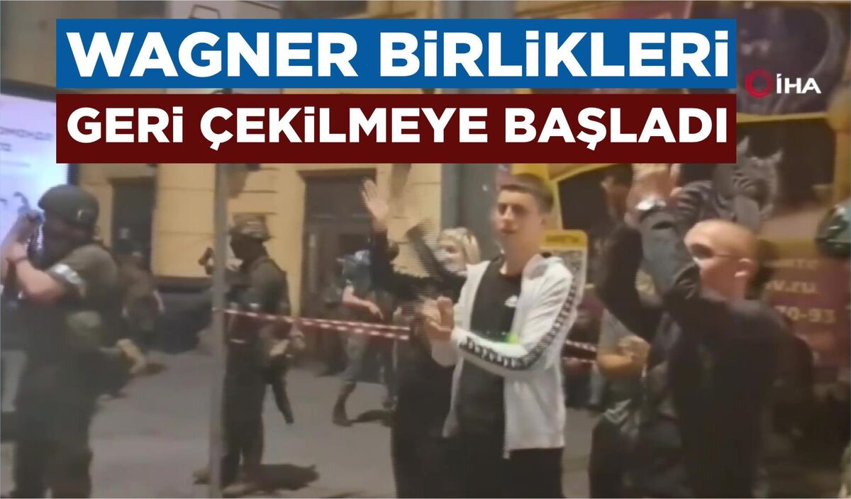 WAGNER BİRLİKLERİ GERİ ÇEKİLMEYE BAŞLADI