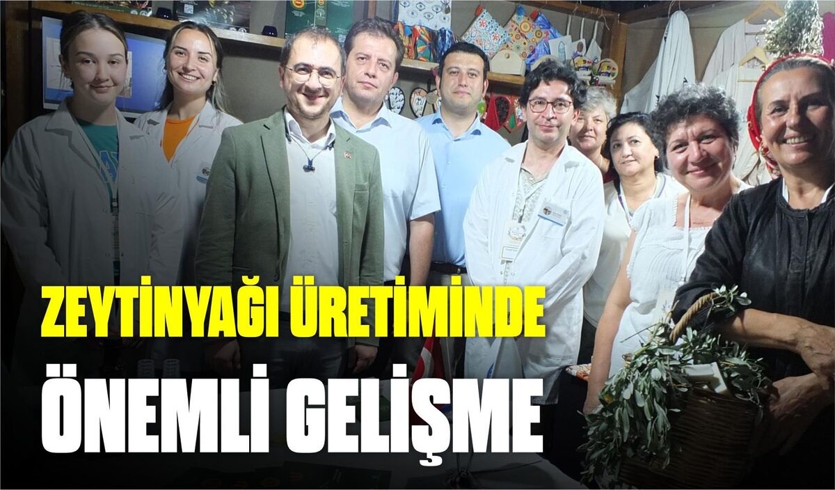 ZEYTİNYAĞI ÜRETİMİNDE ÖNEMLİ GELİŞME