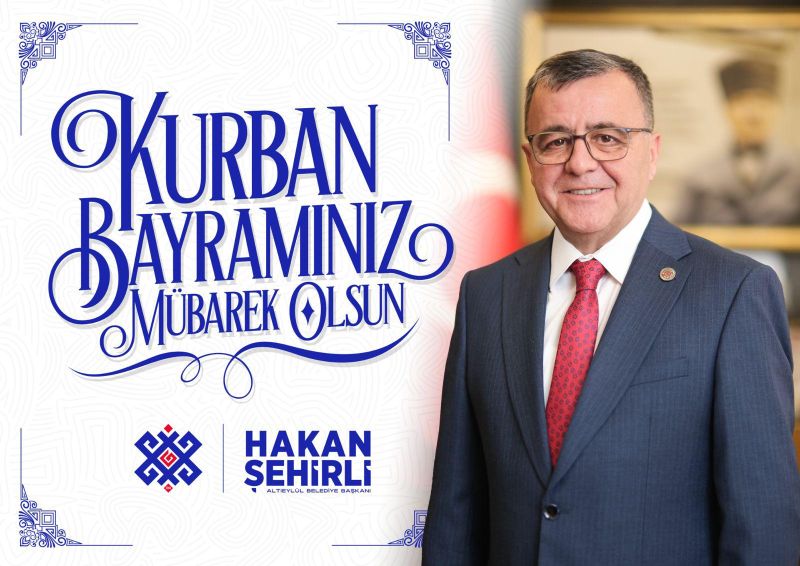 Altıeylül Belediye Başkanı Hakan Şehirli, Kurban Bayramı dolayısıyla bir kutlama
