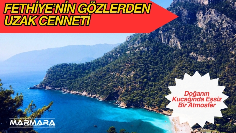 Muğla'nın Fethiye ilçesinde yer alan Kabak Koyu, doğayla iç içe