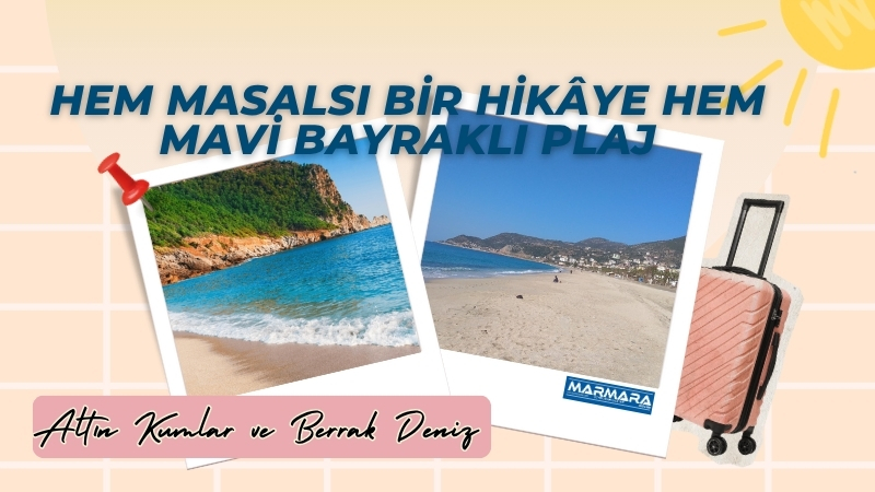 Altın sarısı kumları ve efsanevi geçmişiyle Kleopatra Plajı, Alanya’nın göz