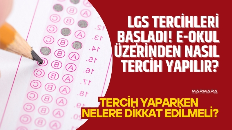 LGS kapsamında lise tercihleri 14 Temmuz’da başladı, son tarih 24