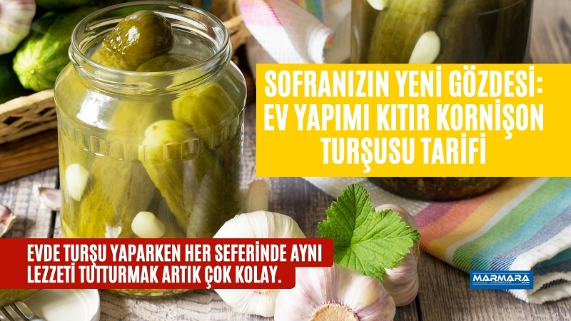 Evde turşu yaparken her seferinde aynı lezzeti tutturmak artık çok
