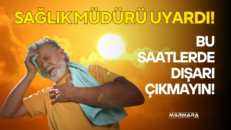 Balıkesir İl Sağlık Müdürlüğü, sıcak havaların etkisini artırdığı bugünlerde vatandaşları