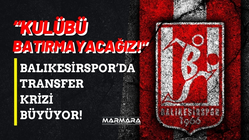 Balıkesirspor Yönetim Kurulu, yeni sezon öncesi sessizliğini bozarak transfer yasağı