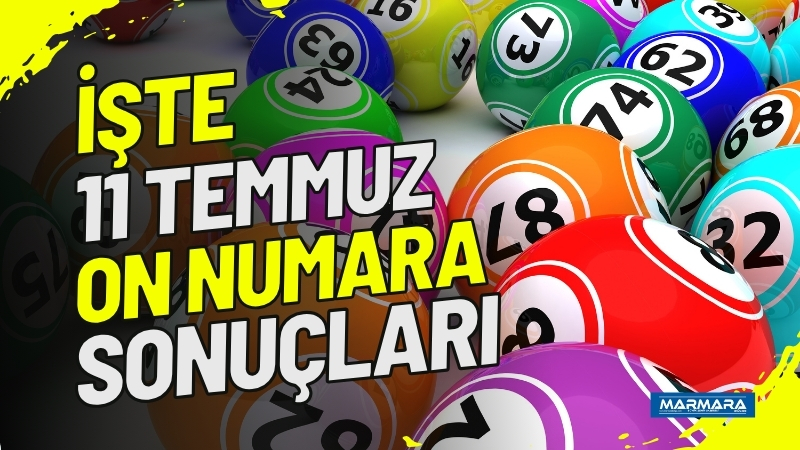 11 Temmuz 2025 Cuma günü düzenlenen On Numara çekilişinde kazandıran