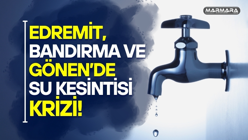12 Temmuz 2025 tarihinde Balıkesir’in birçok noktasında su kesintisi yaşanacak.