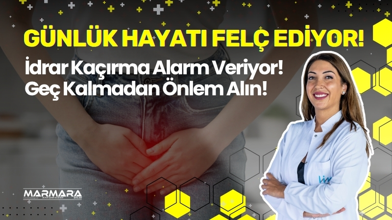 Tekrarlayan doğumlar, ani kilo değişimleri ve genetik yatkınlık kadınlarda idrar