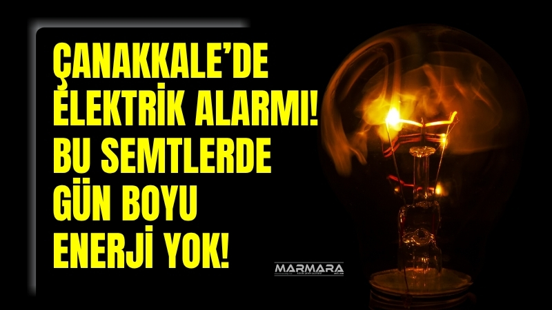 UEDAŞ 23 Temmuz Çarşamba günü Çanakkale genelinde birçok ilçede planlı
