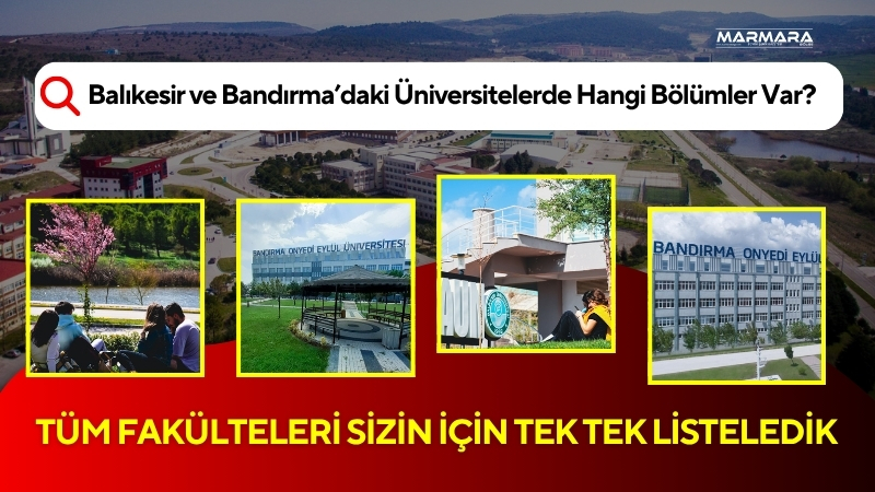Balıkesir’de üniversite okumayı düşünen adaylar için iki güçlü alternatif öne