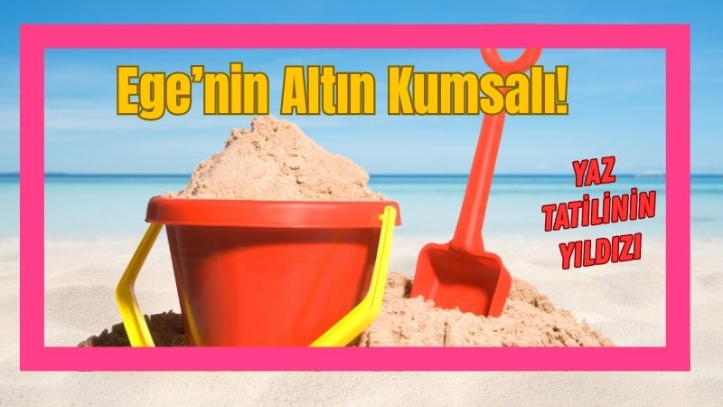 Ege’nin masmavi denizi, tertemiz havası ve birbirinden güzel koyları, her