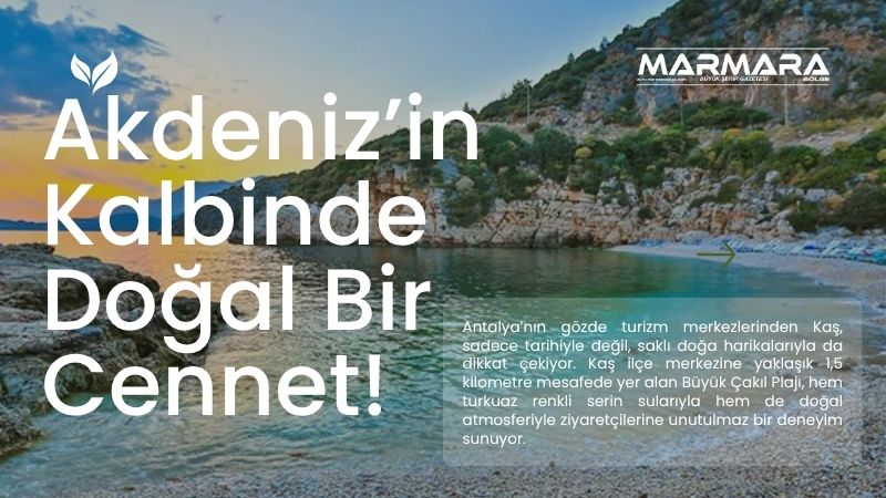Antalya’nın gözde turizm merkezlerinden Kaş, sadece tarihiyle değil, saklı doğa
