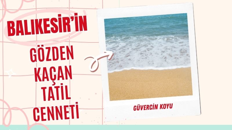 Ege’nin kalabalık sahillerinden uzak, doğayla baş başa bir tatil hayal