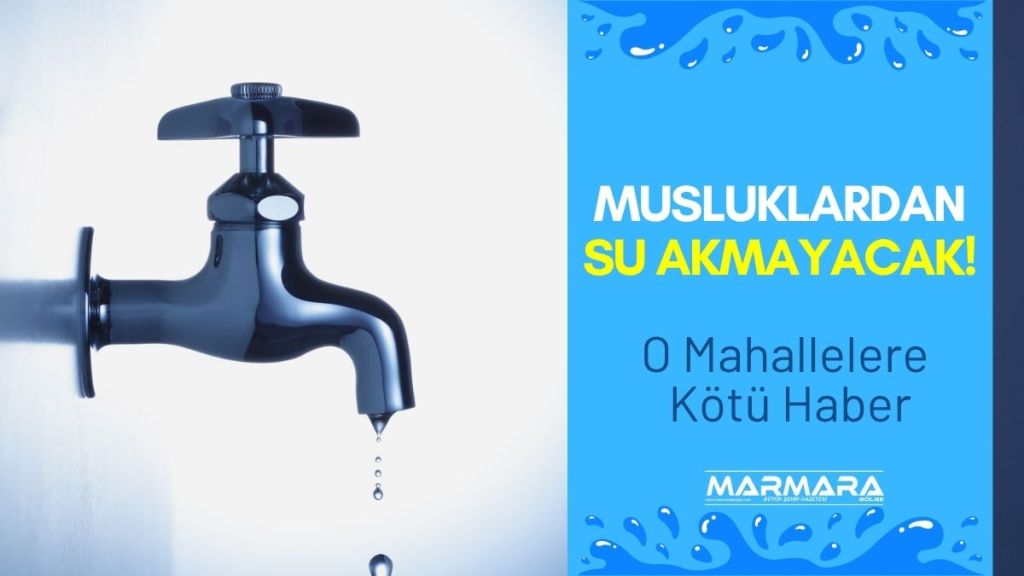 Burhaniye’de 21 Temmuz 2025 Pazartesi günü yapılacak altyapı çalışmaları nedeniyle