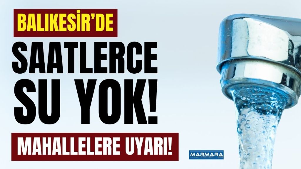 Alt yapı çalışmaları ve ana hat arızası nedeniyle Balıkesir’in Edremit