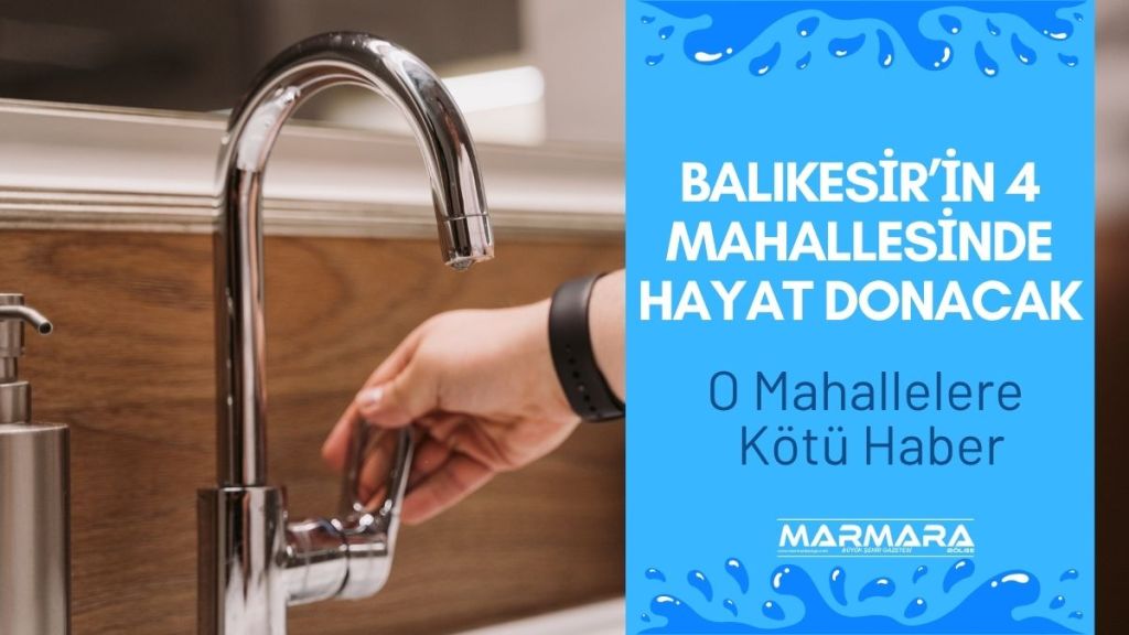 Balıkesir’in Bandırma, Karesi ve Marmara ilçelerinde 23 Temmuz 2025 Çarşamba