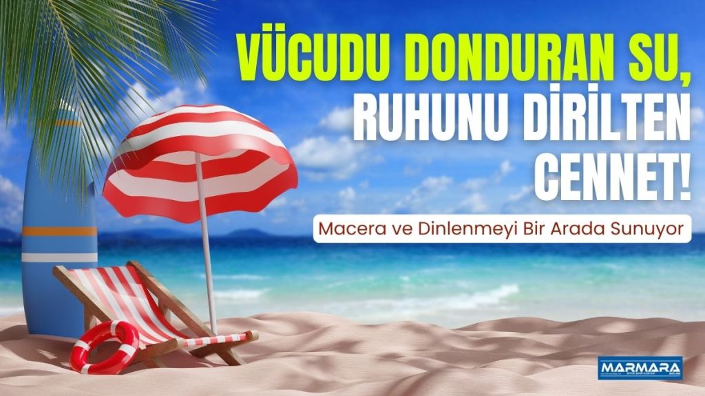 Ege'nin yakıcı yaz sıcağından kaçmak isteyenler için Muğla’nın Köyceğiz ilçesinde