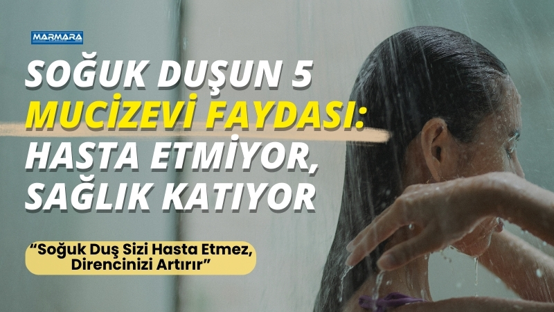 Soğuk Duşun 5 Mucizevi Faydası: Hasta Etmiyor, Sağlık Katıyor Soğuk duş, bağışıklığı güçlendirip metabolizmayı hızlandırarak kilo vermeyi kolaylaştırıyor. Doğru