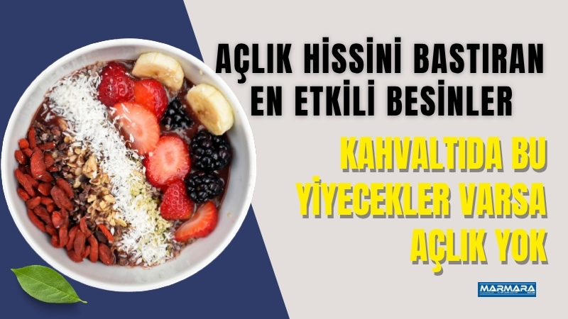 Uzun süre tok kalmak isteyenler için doğru besin seçimi büyük