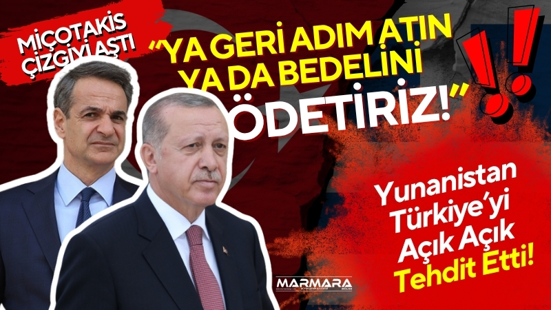 Yunanistan Başbakanı Kiryakos Miçotakis'in son açıklamaları Ankara–Atina hattında gerilimi yeniden